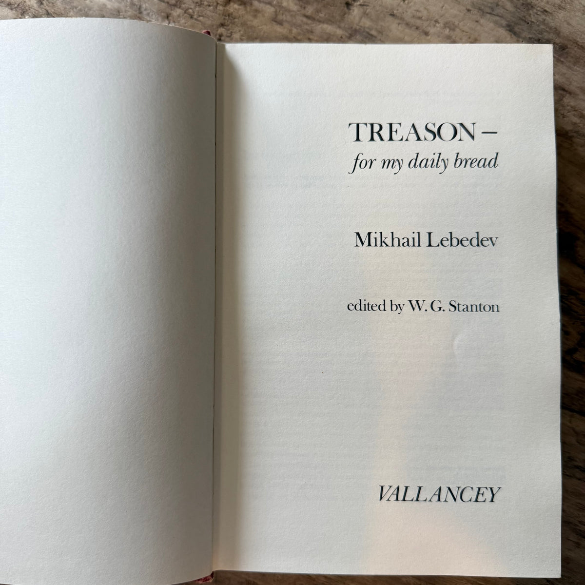 Rare Signed First Edition – Treason: For My Daily Bread by W. G. Stanton, 1977