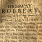 Regency “Highway Robbery” Castle Howard ‘Henderskelf’ Broadside Poster d.1809